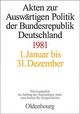 Akten zur Auswärtigen Politik der Bundesrepublik Deutschland 1981