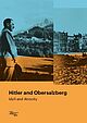 Hitler and Obersalzberg.