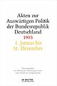 Akten zur Auswärtigen Politik der Bundesrepublik Deutschland 1993